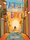 Cover image for Across the Bay